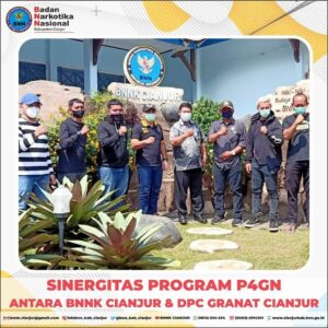 SINERGITAS PROGRAM P4GN ANTARA BNNK CIANJUR DAN DPC GRANAT CIANJUR