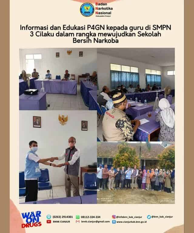 Informasi dan Edukasi P4GN Kepada Guru SMPN 3 Cilaku dalam rangka mewujudkan Sekolah Bersih Narkoba Informasi dan Edukasi P4GN Kepada Guru SMPN 3 Cilaku dalam rangka mewujudkan Sekolah Bersih Narkoba