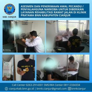 Penerimaan Awal Pecandu/Penyalahguna Narkotika Untuk Mendapatkan Layanan Rehabilitasi Rawat Jalan Di Klinik Pratama BNN Kabupaten Cianjur