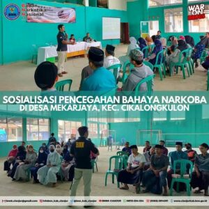 kegiatan Sosialisasi Pencegahan Bahaya Narkoba di Desa Mekarjaya, Kecamatan Cikalongkulon, Kabupaten Cianjur kegiatan Sosialisasi Pencegahan Bahaya Narkoba di Desa Mekarjaya, Kecamatan Cikalongkulon, Kabupaten Cianjur