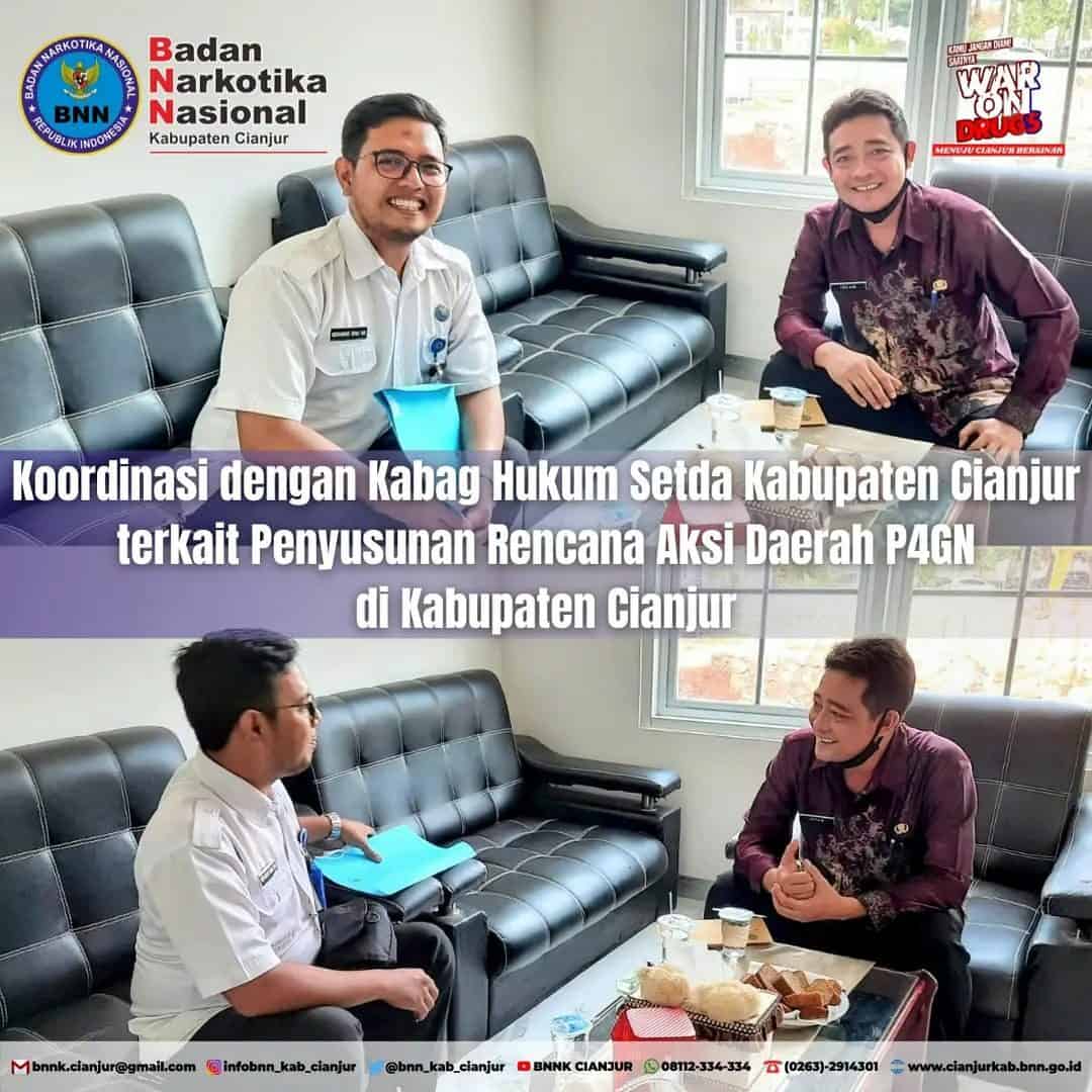 KOORDINASI DENGAN KABAG HUKUM SETDA KABUPATEN CIANJUR DALAM RANGKA PENYUSUNAN RENCANA AKSI DAERAH P4GN DI KABUPATEN CIANJUR KOORDINASI DENGAN KABAG HUKUM SETDA KABUPATEN CIANJUR DALAM RANGKA PENYUSUNAN RENCANA AKSI DAERAH P4GN DI KABUPATEN CIANJUR