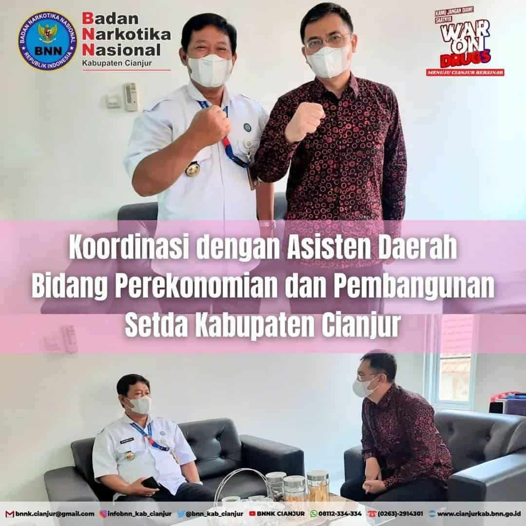 KEPALA BNN KABUPATEN CIANJUR MELAKSANAKAN KOORDINASI DENGAN ASISTEN DAERAH BIDANG PEREKONOMIAN DAN PEMBANGUNAN SETDA KABUPATEN CIANJUR KEPALA BNN KABUPATEN CIANJUR MELAKSANAKAN KOORDINASI DENGAN ASISTEN DAERAH BIDANG PEREKONOMIAN DAN PEMBANGUNAN SETDA KABUPATEN CIANJUR