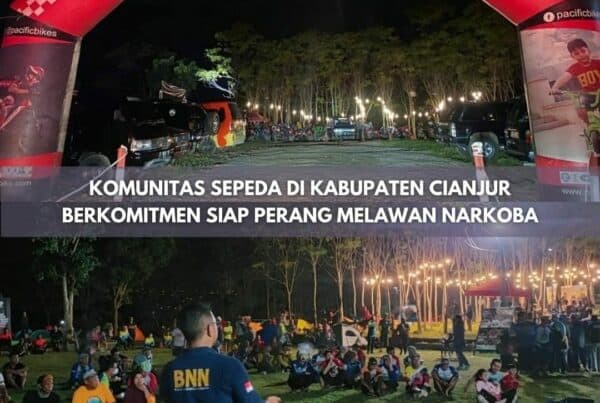 KOMUNITAS SEPEDA DI KABUPATEN CIANJUR BERKOMITMEN SIAP PERANG MELAWAN NARKOBA