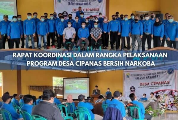 RAPAT KOORDINASI PELAKSANAAN PROGRAM DESA CIPANASA BERSIH NARKOBA
