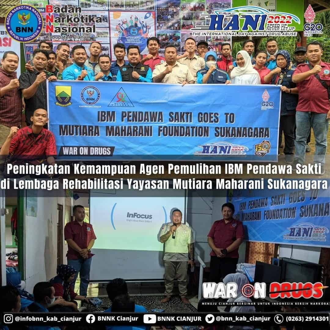PELAKSANAAN KEGIATAN PENINGKATAN KEMAMPUAN AGEN PEMULIHAN IBM PENDAWA SAKTI PELAKSANAAN KEGIATAN PENINGKATAN KEMAMPUAN AGEN PEMULIHAN IBM PENDAWA SAKTI