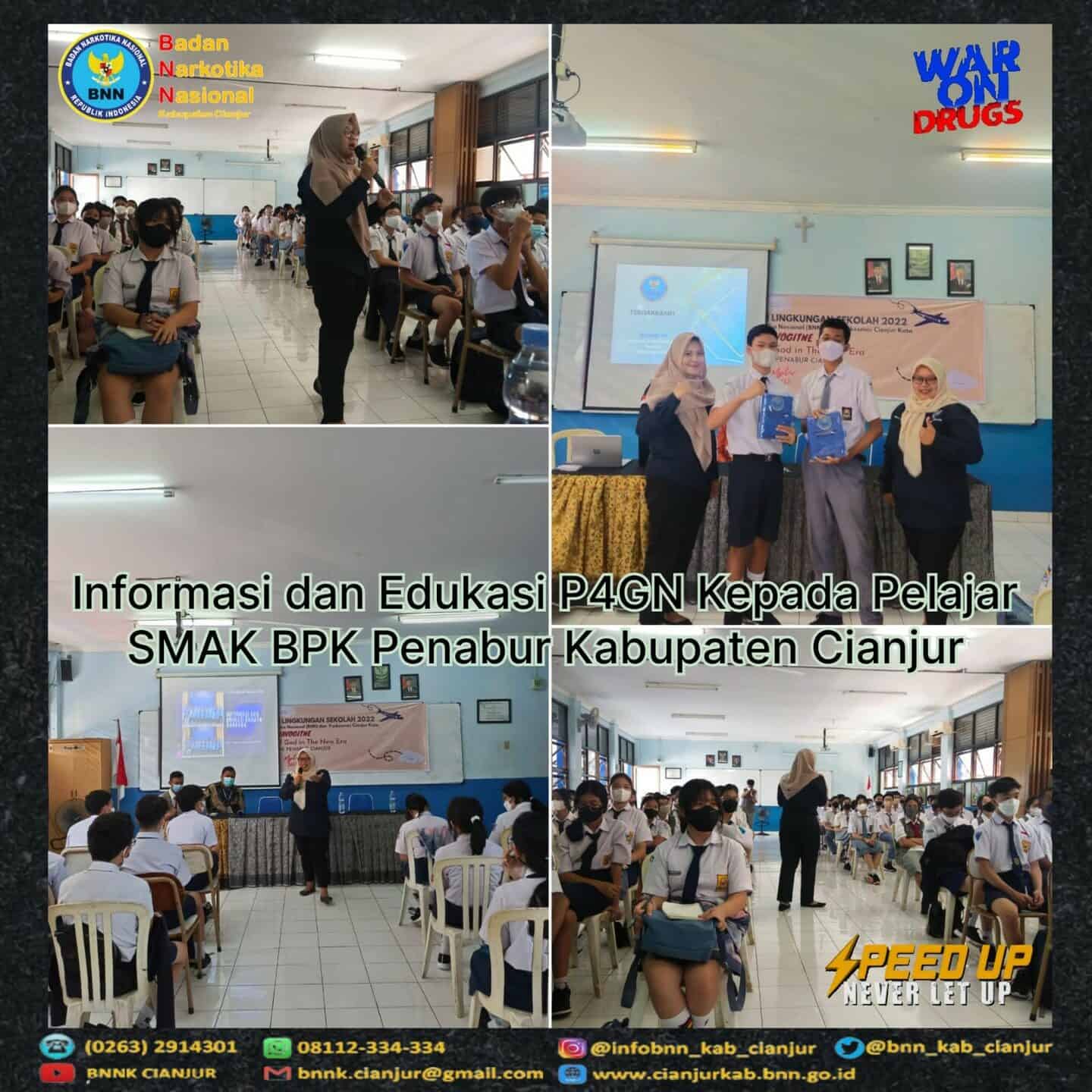 INFORMASI DAN EDUKASI P4GN KEPADA PELAJAR SMAK BPK PENABUR KABUPATEN CIANJUR INFORMASI DAN EDUKASI P4GN KEPADA PELAJAR SMAK BPK PENABUR KABUPATEN CIANJUR