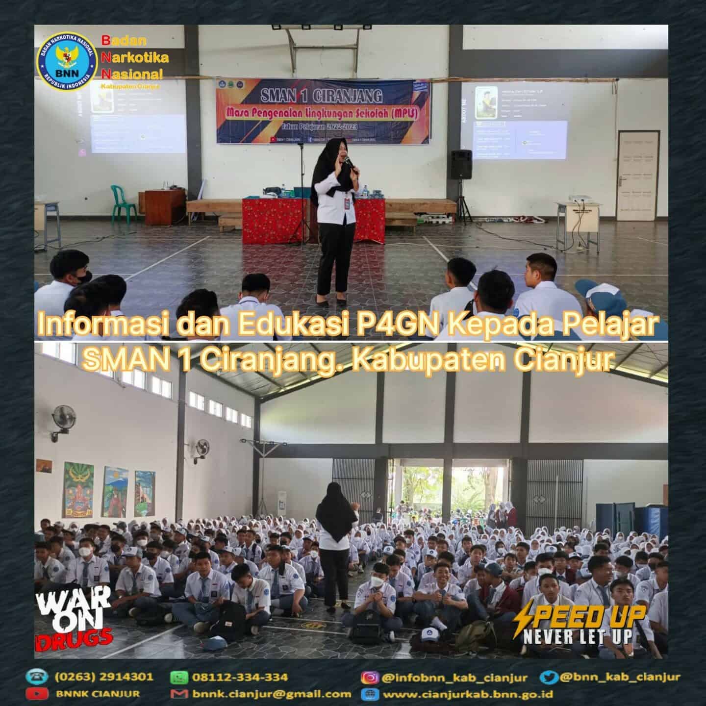 INFORMASI DAN EDUKASI P4GN KEPADA PELAJAR SMAN 1 CIRANJANG INFORMASI DAN EDUKASI P4GN KEPADA PELAJAR SMAN 1 CIRANJANG