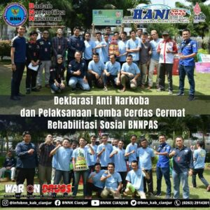 DEKLARASI ANTI NARKOBA DAN PELAKSANAAN LOMBA CERDAS CERMAT REHABIILITASI SOSIAL BNNPAS