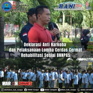 DEKLARASI ANTI NARKOBA DAN PELAKSANAAN LOMBA CERDAS CERMAT REHABIILITASI SOSIAL BNNPAS