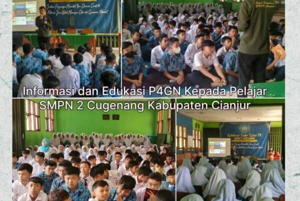 INFORMASI DAN EDUKASI P4GN KEPADA PELAJAR SMPN 2 CUGENANG