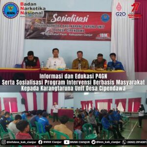 INFORMASI DAN EDUKASI P4GN SERTA SOSIALISASI PROGRAM IBM KEPADA KARANGTARUNA UNIT DESA CIPENDAWA