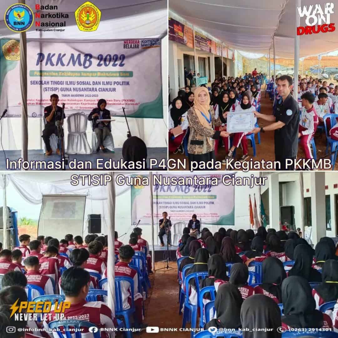 INFORMASI DAN EDUKASI P4GN PADA KEGIATAN PKKMB DI STISIP GUNA NUSANTARA CIANJUR INFORMASI DAN EDUKASI P4GN PADA KEGIATAN PKKMB DI STISIP GUNA NUSANTARA CIANJUR