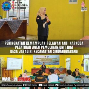 PENINGKATAN KEMAMPUAN AGEN PEMULIHAN PADA UNIT LAYANAN IBM DESA JAYAGIRI KECAMATAN SINDANGBARANG