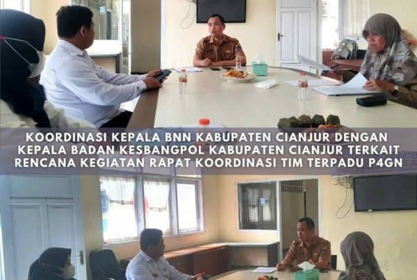 KOORDINASI ANTARA KEPALA BNN KABUPATEN CIANJUR DENGAN KEPALA BADAN KESBANGPOL KABUPATEN CIANJUR TERKAI RENCANA KEGIATAN RAPAT KOORDINAS TIM TERPADU P4GN
