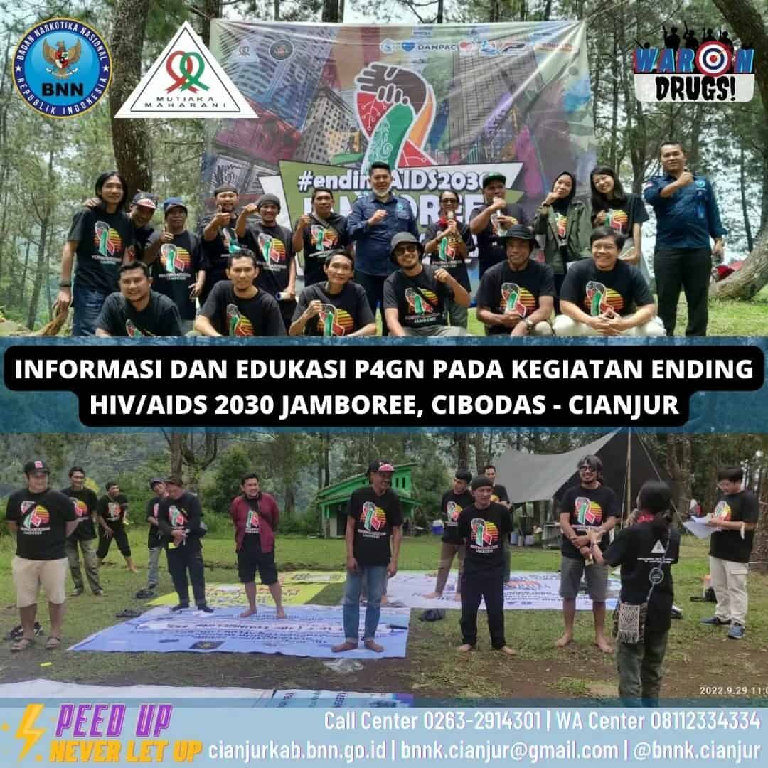 INFORMASI DAN EDUKASI P4GN PADA KEGIATAN ENDING HIV/AIDS 2030 JAMBOREE, CIBODAS-CIANJUR INFORMASI DAN EDUKASI P4GN PADA KEGIATAN ENDING HIV/AIDS 2030 JAMBOREE, CIBODAS-CIANJUR
