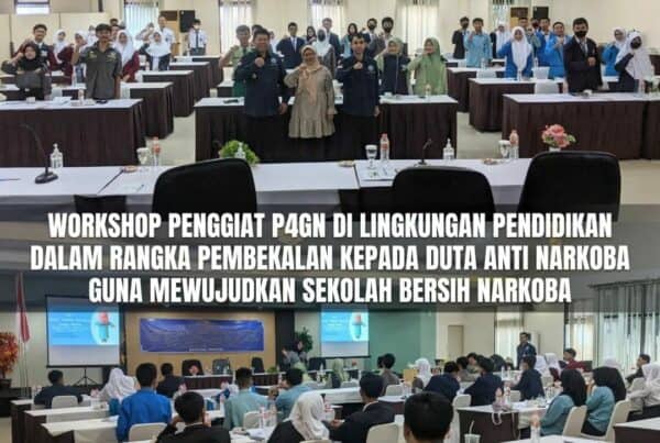 WORKSHOP PENGGIAT P4GN DI LINGKUNGAN PENDIDIKAN WORKSHOP PENGGIAT P4GN DI LINGKUNGAN PENDIDIKAN
